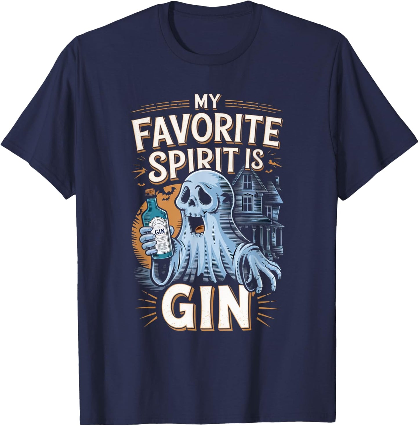 My Favorite Spirit Is Gin Ghost Halloween Gin T-Shirt - T-Shirt | Navy