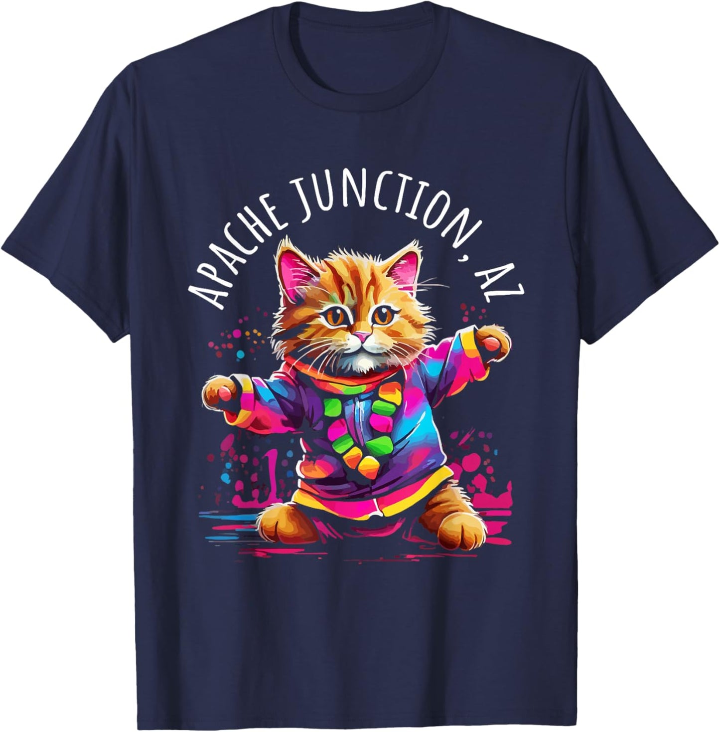 Apache Junction Arizona Dancing Kitty Cat Colorful Design T-Shirt - T-Shirt | Navy