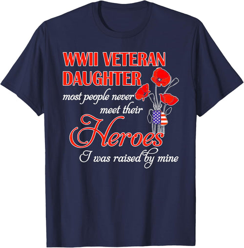 WWII Veteran Daughter Heroes Raised By Mine