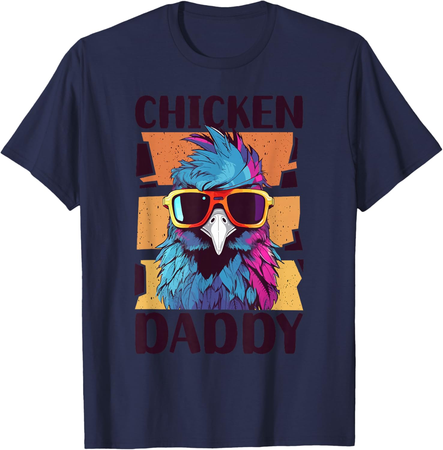 Chicken Daddy - a fun design for every rooster in the basket T-Shirt - T-Shirt | Navy