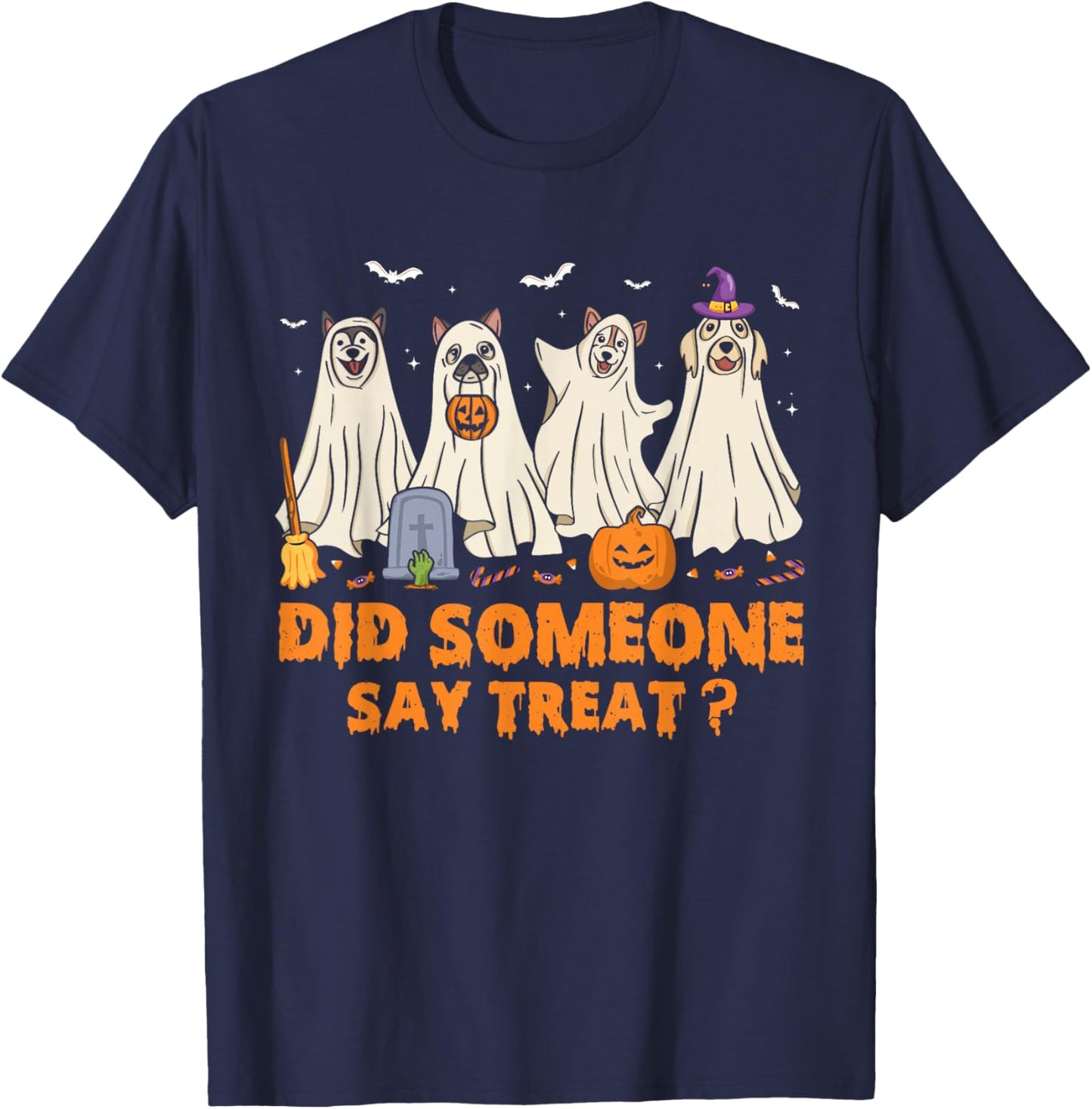 Halloween Ghost Dogs Did Someone Say Treat Ghost Dog Boo T-Shirt - T-Shirt | Navy