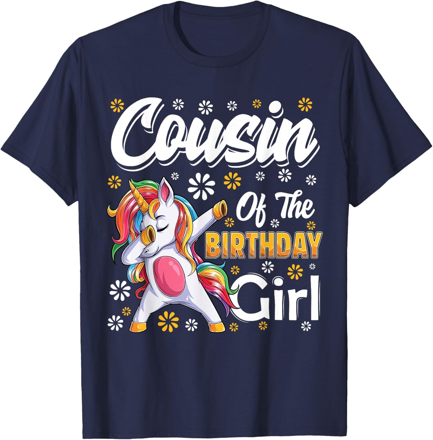 awesome dabbing unicorn birthday Cousin Family Matching T-Shirt - T-Shirt | Navy