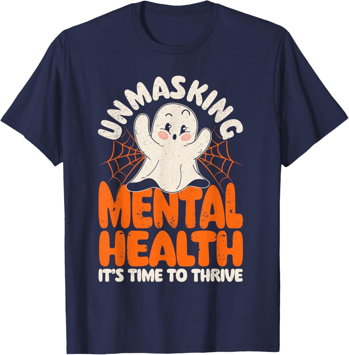 Mental Health Unmasking Mental Health Halloween T-Shirt - T-Shirt | Navy