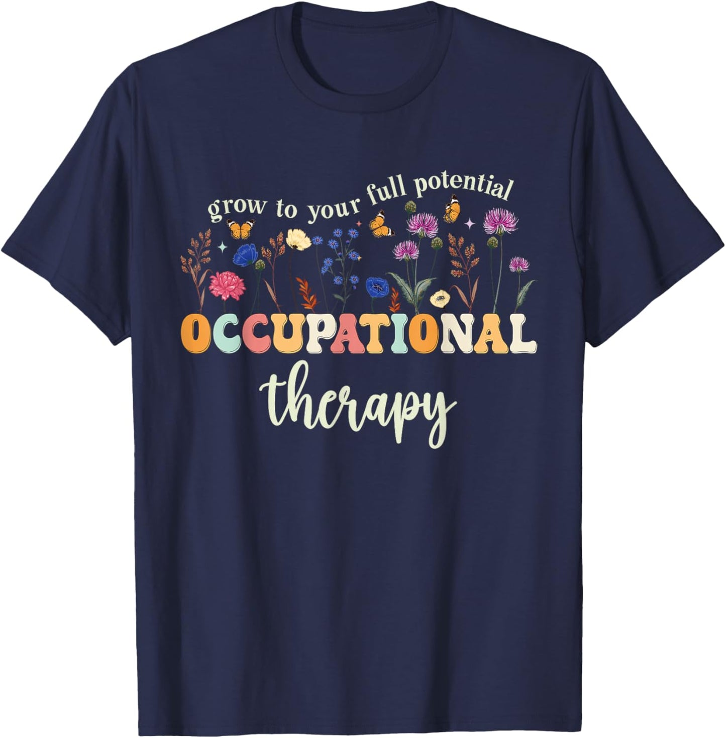 Pediatric Occupational Therapy Assistant Funny OT Therapist T-Shirt - T-Shirt | Navy