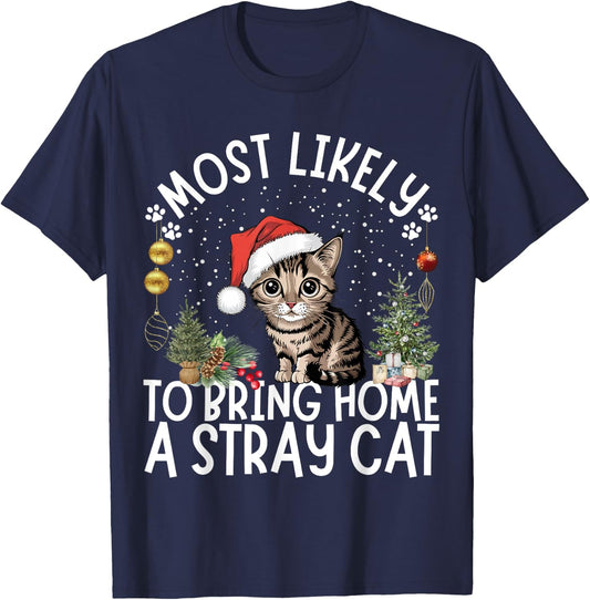 Most Likely To Bring Home A Stray Cat Matching Christmas T-Shirt - T-Shirt | Navy