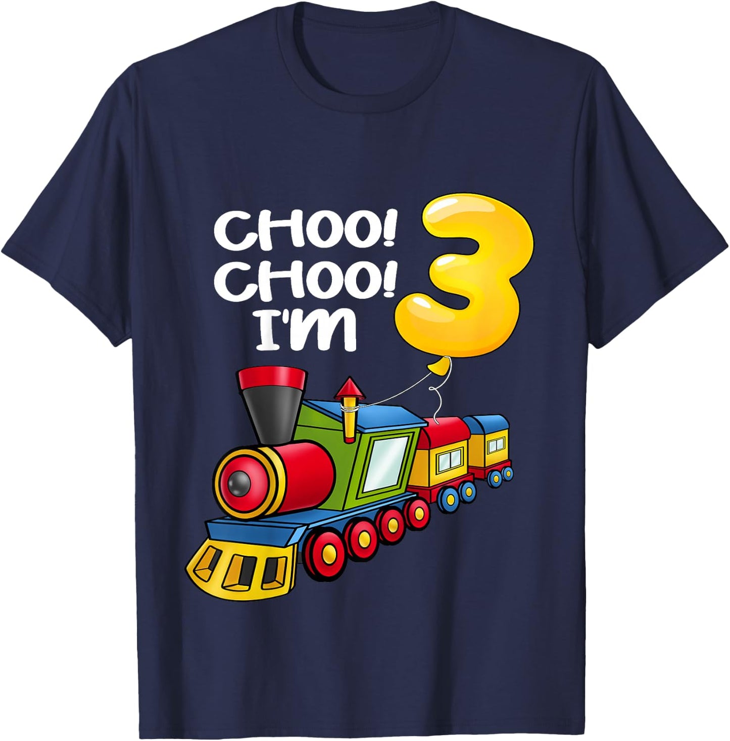 Kids Choo Choo I'm 3 Years Old Locomotive Boys Train 3rd Birthday T-Shirt - T-Shirt | Navy