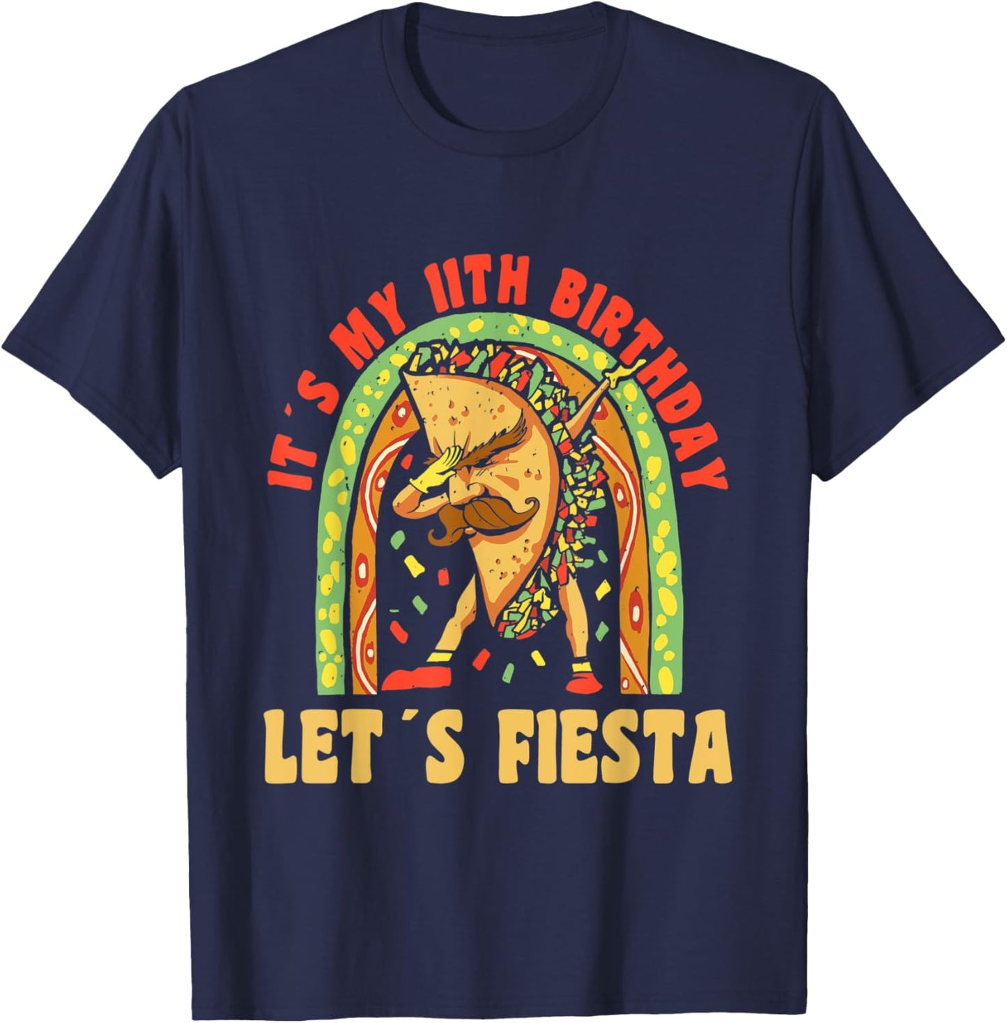 Happy 11 Birthday 11 Year Dabbing Taco Fiesta 11th Birthday T-Shirt - T-Shirt | Navy