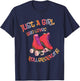 Roller Skates - Just A Girl Who Loves Roller Skating - Skater T-Shirt - T-Shirt | Navy