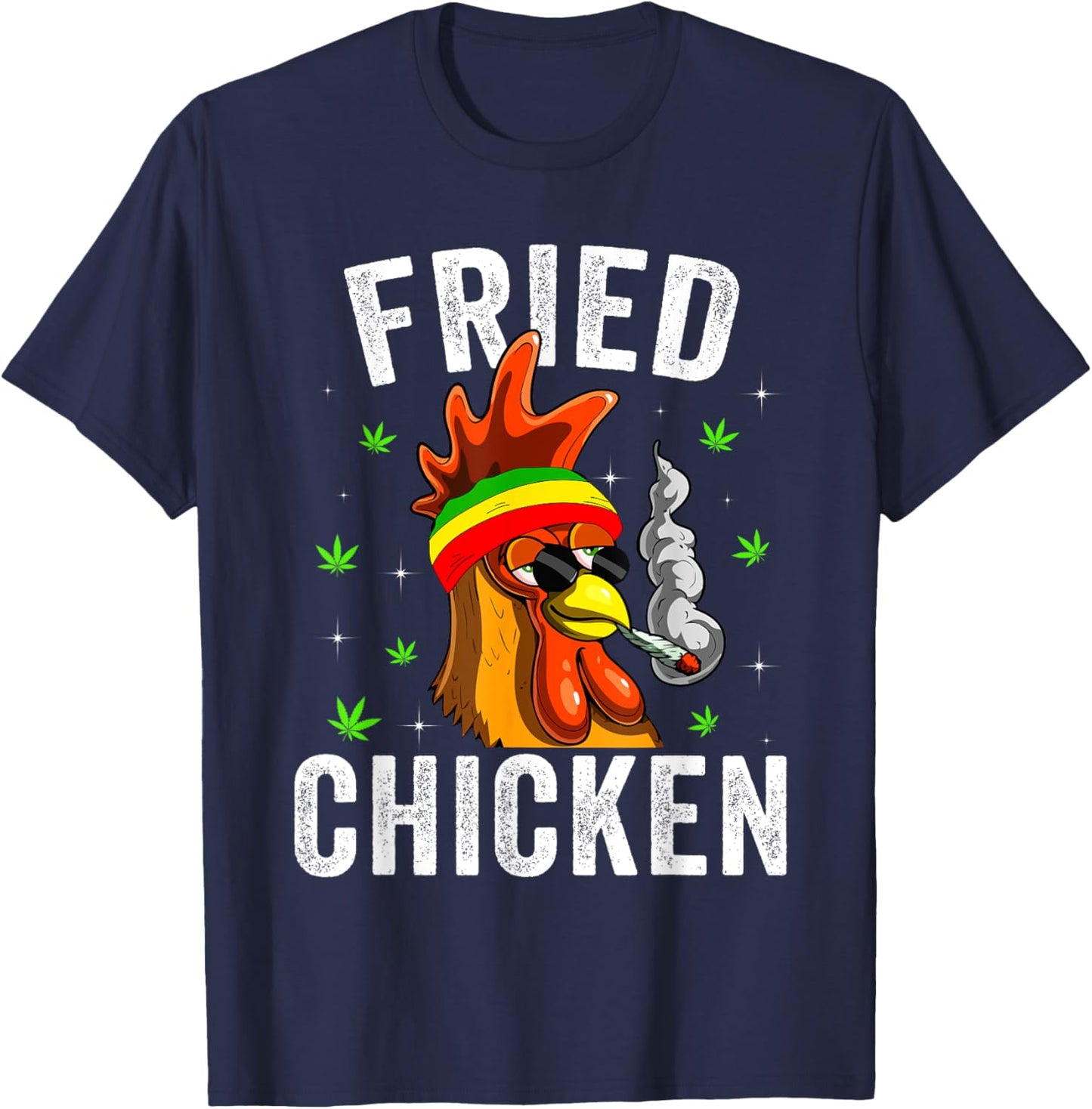 Fried Smoking Chicken 420 Marijuana Graphic Weed Men Women T-Shirt - T-Shirt | Navy