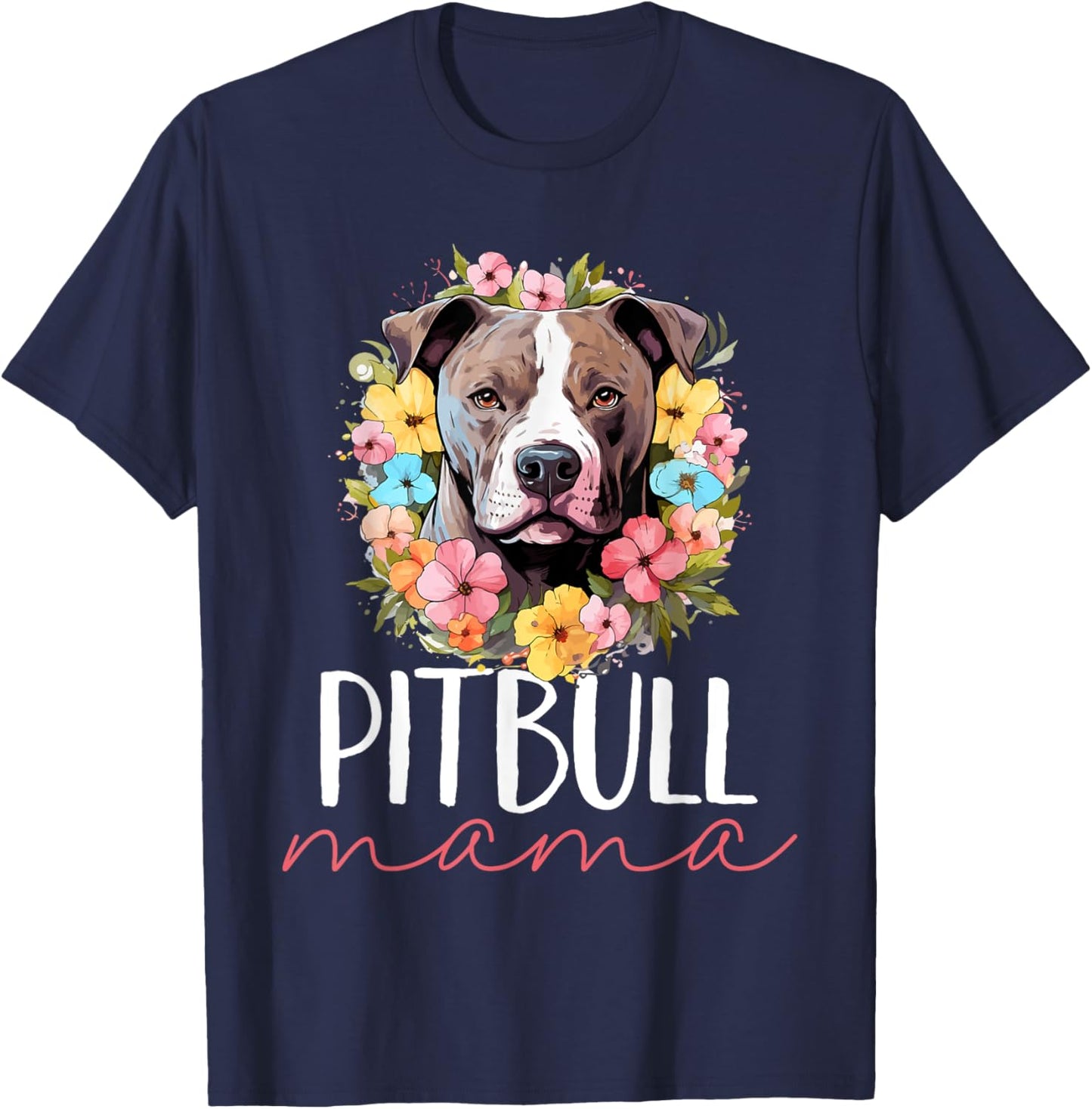 Pitbull Pittie - Pitbull Mama T-Shirt - T-Shirt | Navy