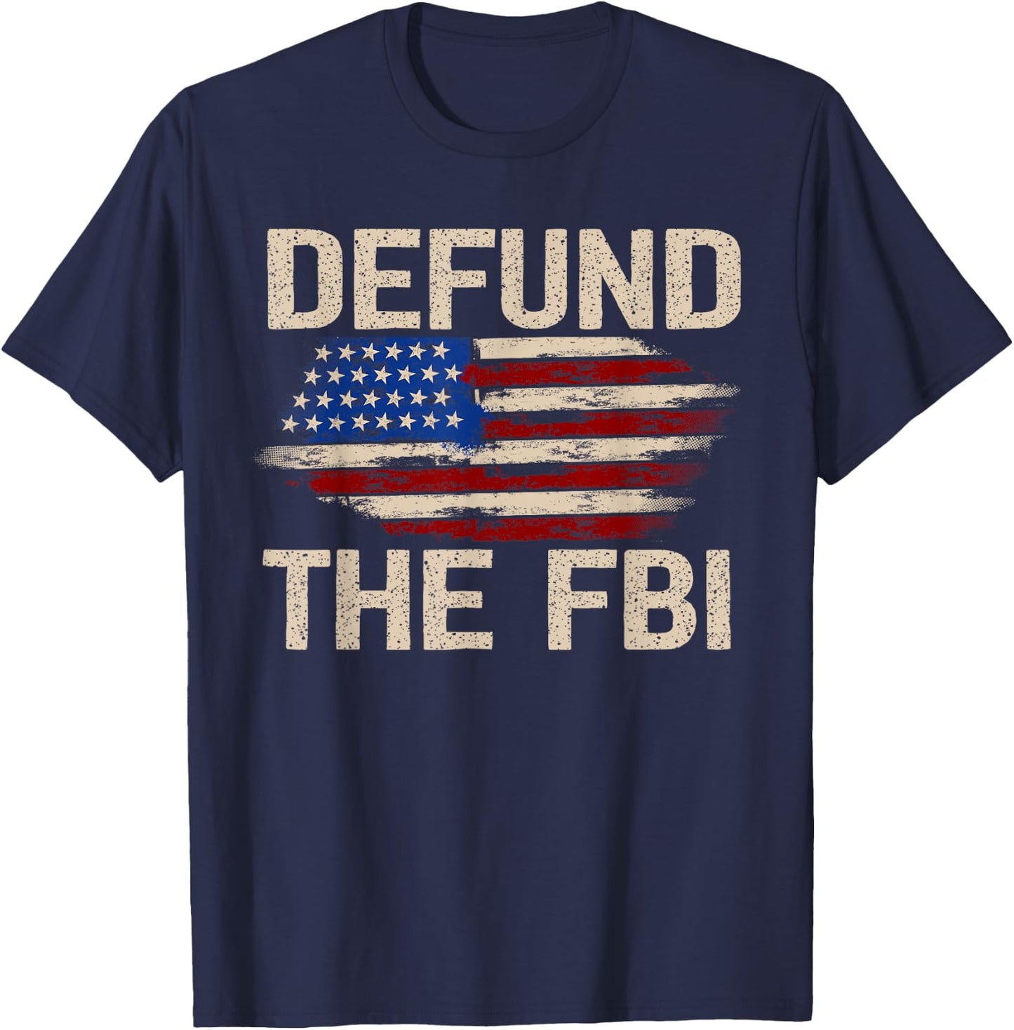 Defund the FBI Anti-Government Political T-Shirt - T-Shirt | Navy