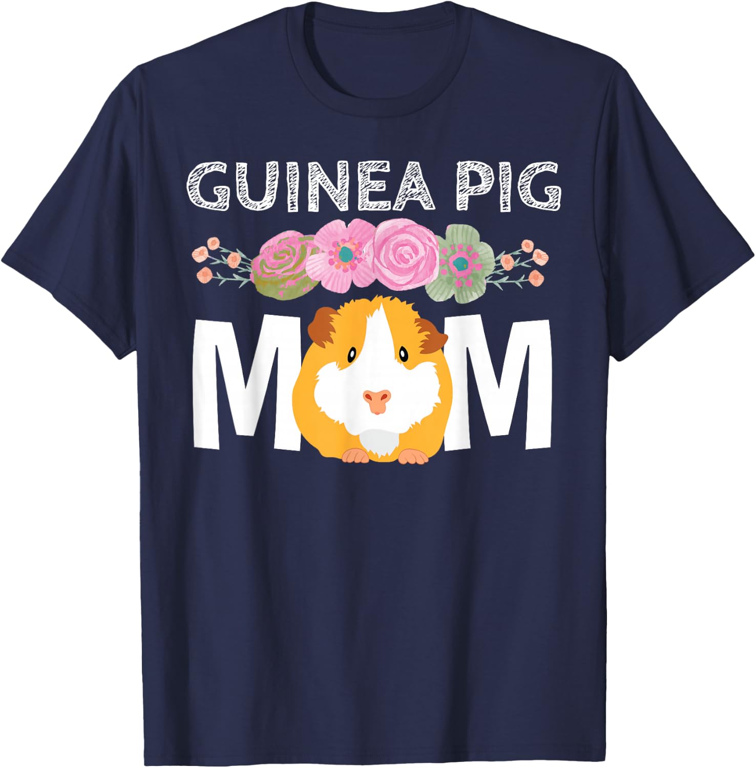 Cute Guinea Pig Gift Ideas & Girls Guinea Pig Mom Cavy Women Girl Clothes Mother's Day T-Shirt - T-Shirt | Navy
