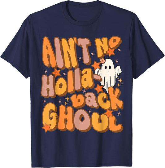 Ain't no hollaback ghoul Funny Halloween Groovy ghost T-Shirt - T-Shirt | Navy