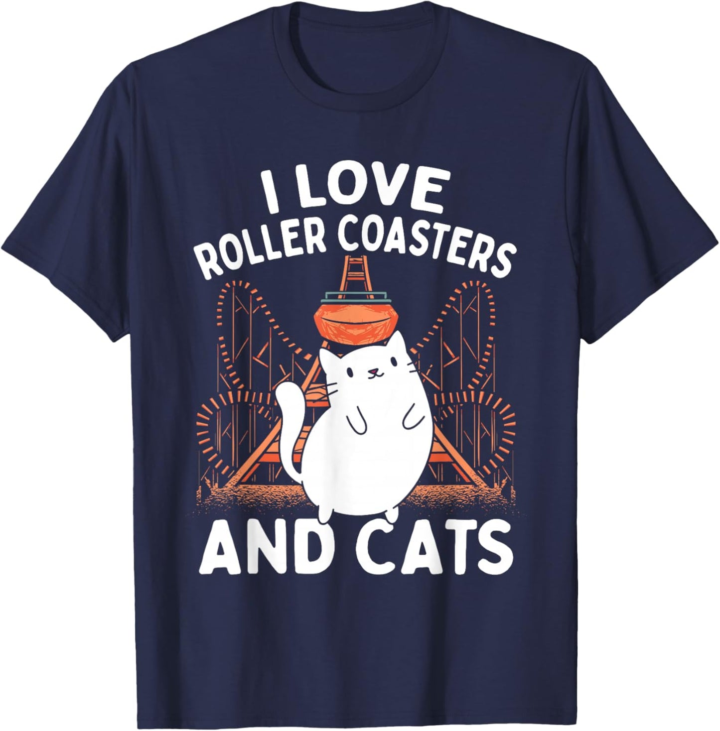 Theme Park Vacation I Love Roller Coasters And Cats T-Shirt - T-Shirt | Navy