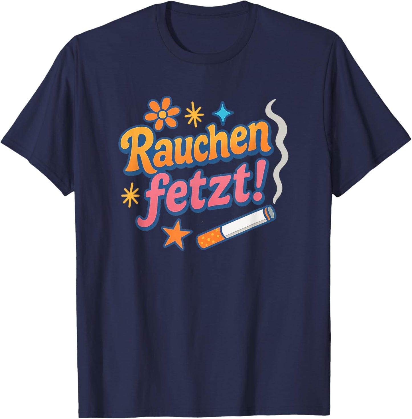 Rauchen fetzt! – Lustiges Retro Pop-Art - Witziges Geschenk T-Shirt - T-Shirt | Navy