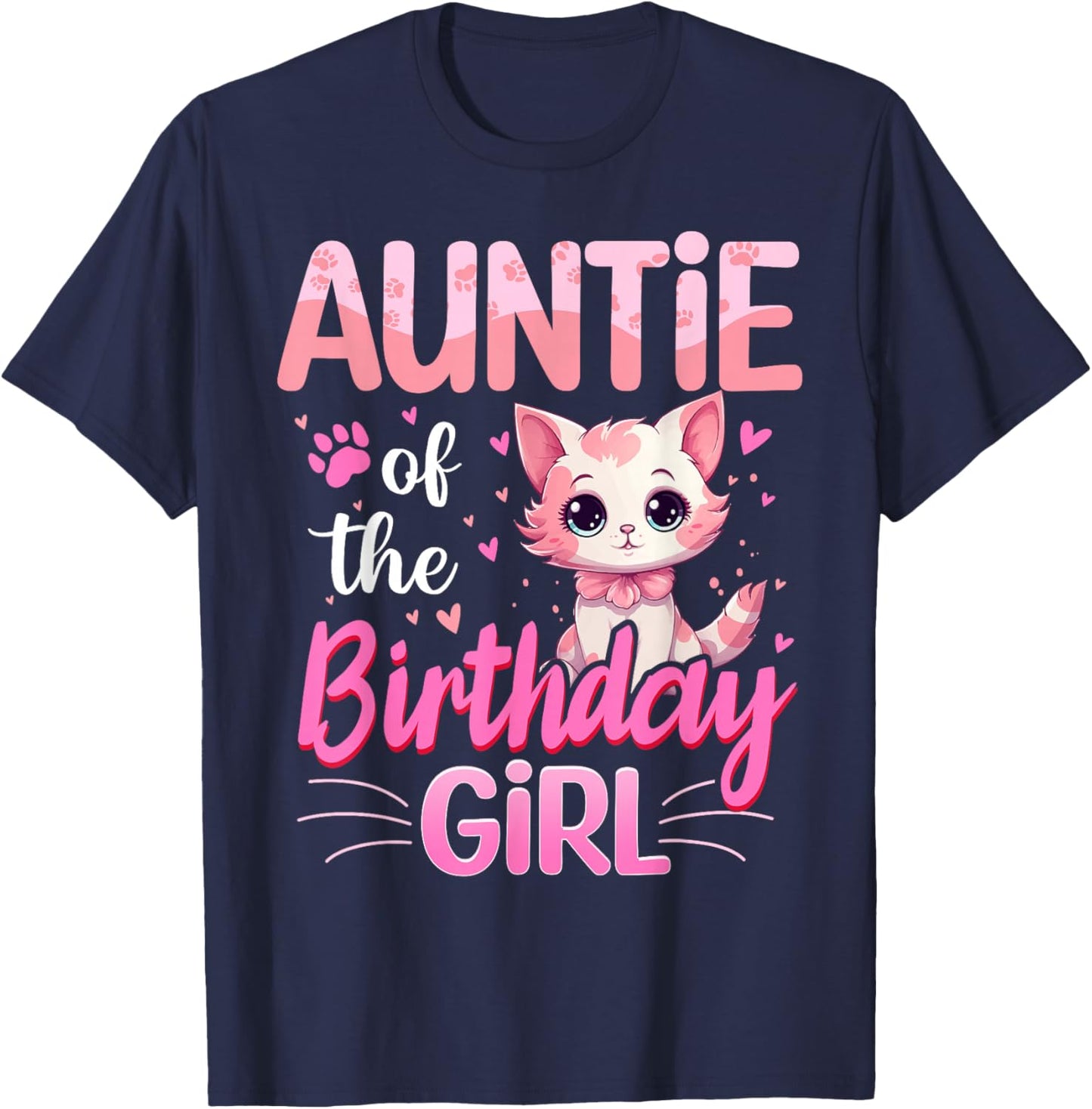 Auntie Of The Birthday Girl Cute Cat Lover Kitten Kid T-Shirt - T-Shirt | Navy