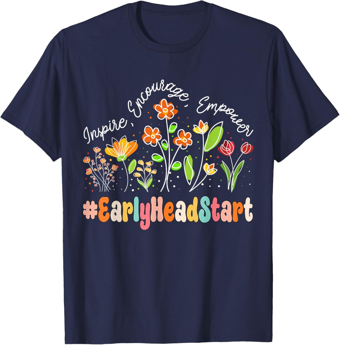 Early Head Start Appreciation Week Teacher Back to School T-Shirt - T-Shirt | Navy