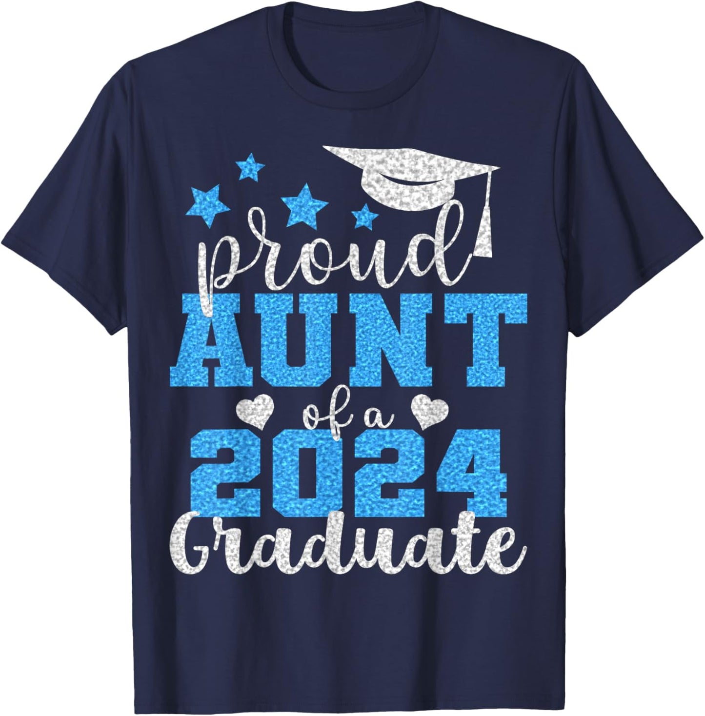 Super Proud Aunt of 2024 Graduate Awesome Family College T-Shirt - T-Shirt | Navy