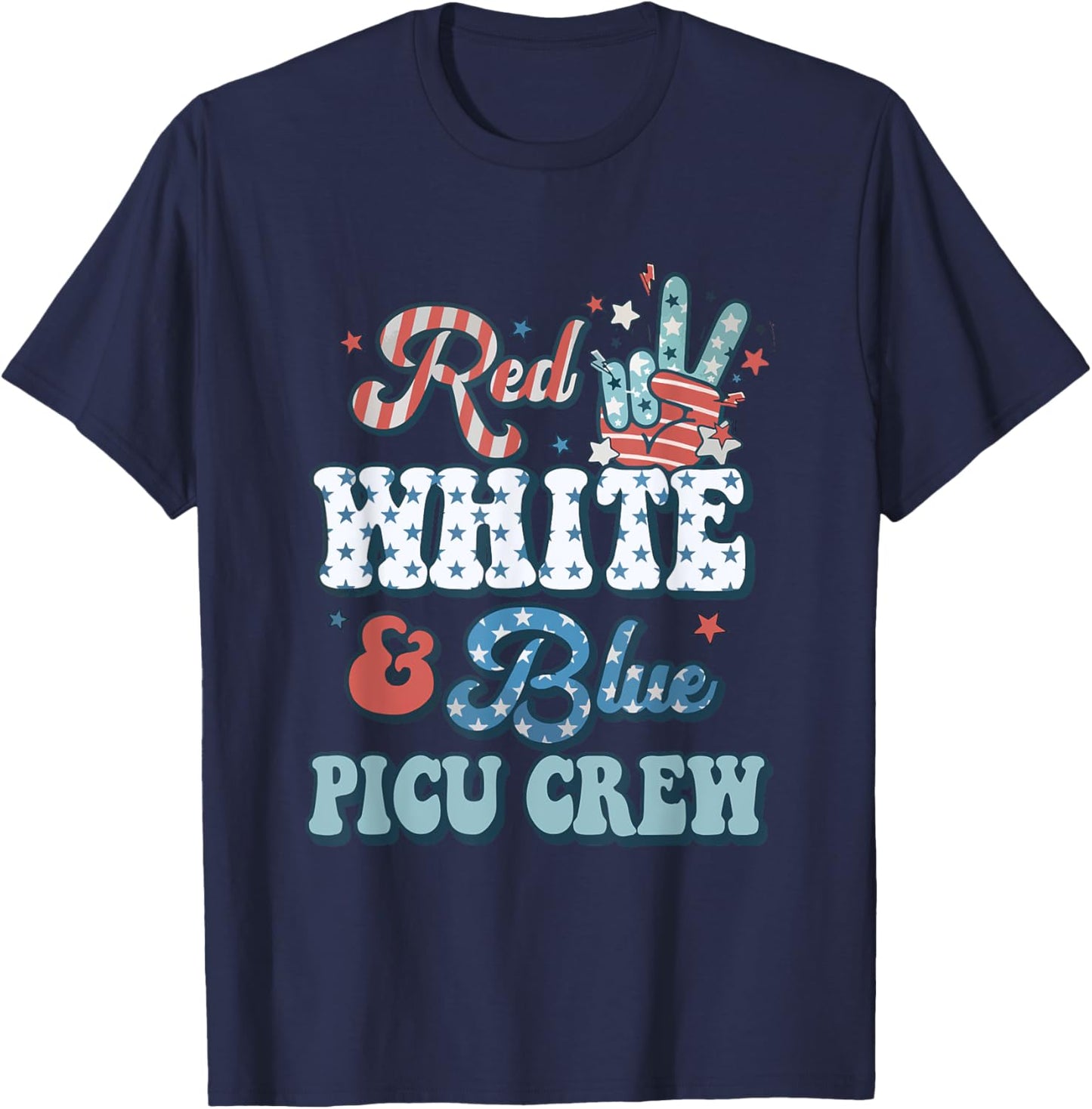 Retro Fourth Of July Vibes Red White Blue PICU Nurse Crew T-Shirt - T-Shirt | Navy