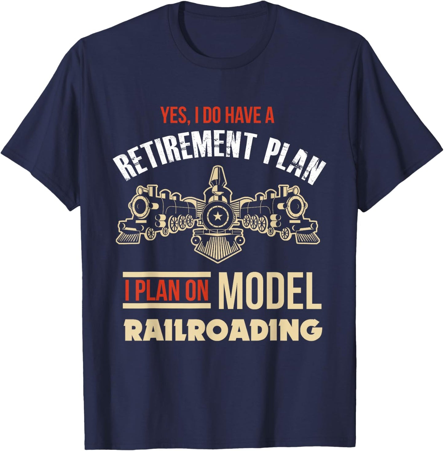 Model Train Retirement Shirt Retired Model Railway Gift T-Shirt - T-Shirt | Navy