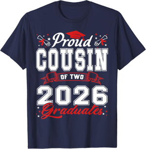 Proud Cousin of Two Class of 2026 Graduates Twins Graduation T-Shirt - T-Shirt | Navy