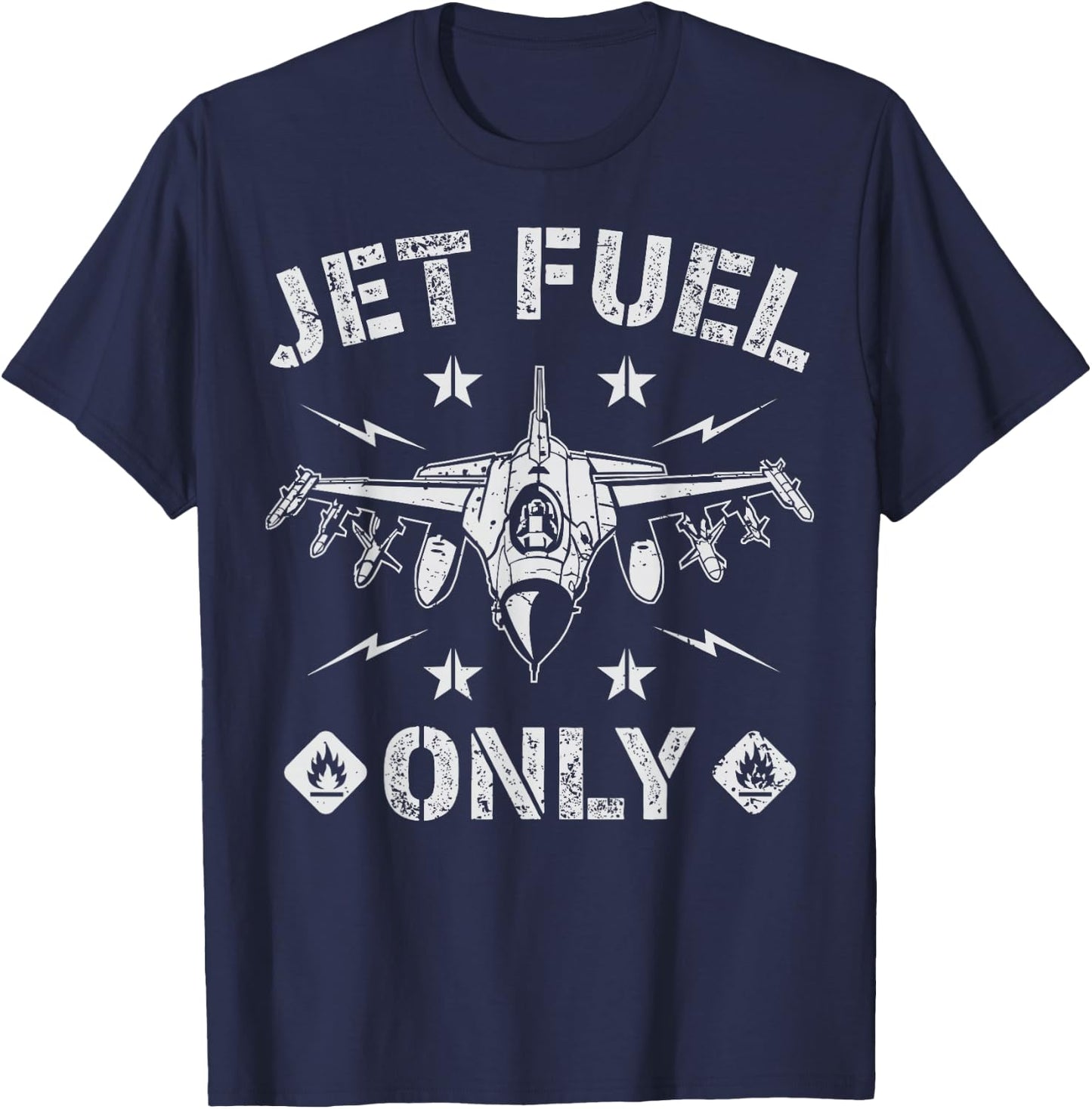 Jet Fuel Only Funny Pilot Aircraft Mechanic Aviation Gifts T-Shirt - T-Shirt | Navy