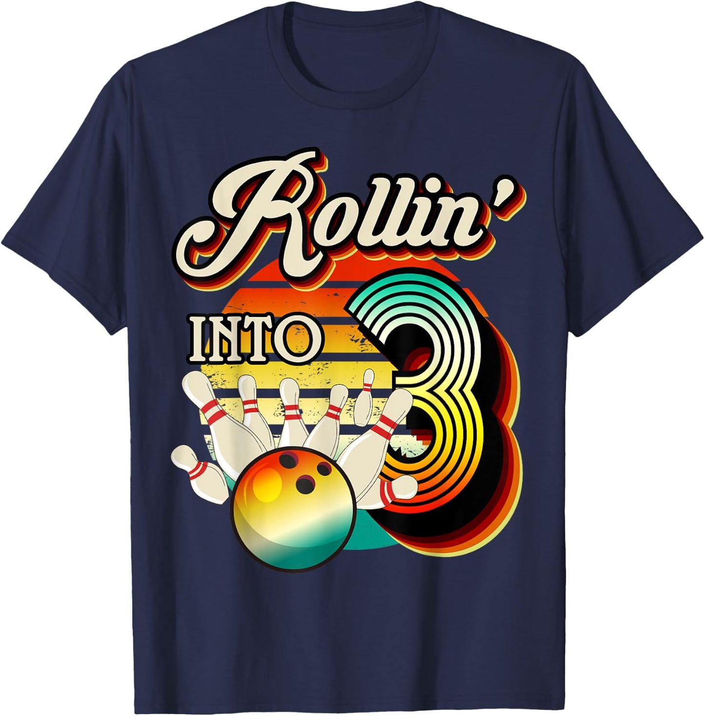 Rollin into Bowling 3 Year Old Retro Birthday 3rd Bday Party T-Shirt - T-Shirt | Navy