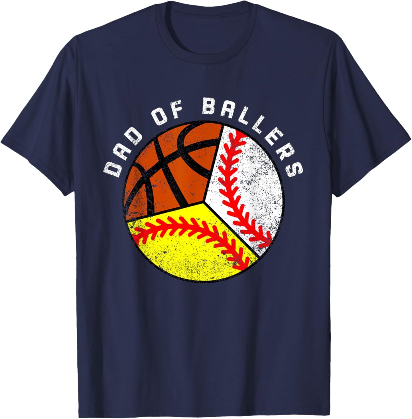 Dad Of Ballers Funny Baseball Softball Basketball Dad T-Shirt - T-Shirt | Navy