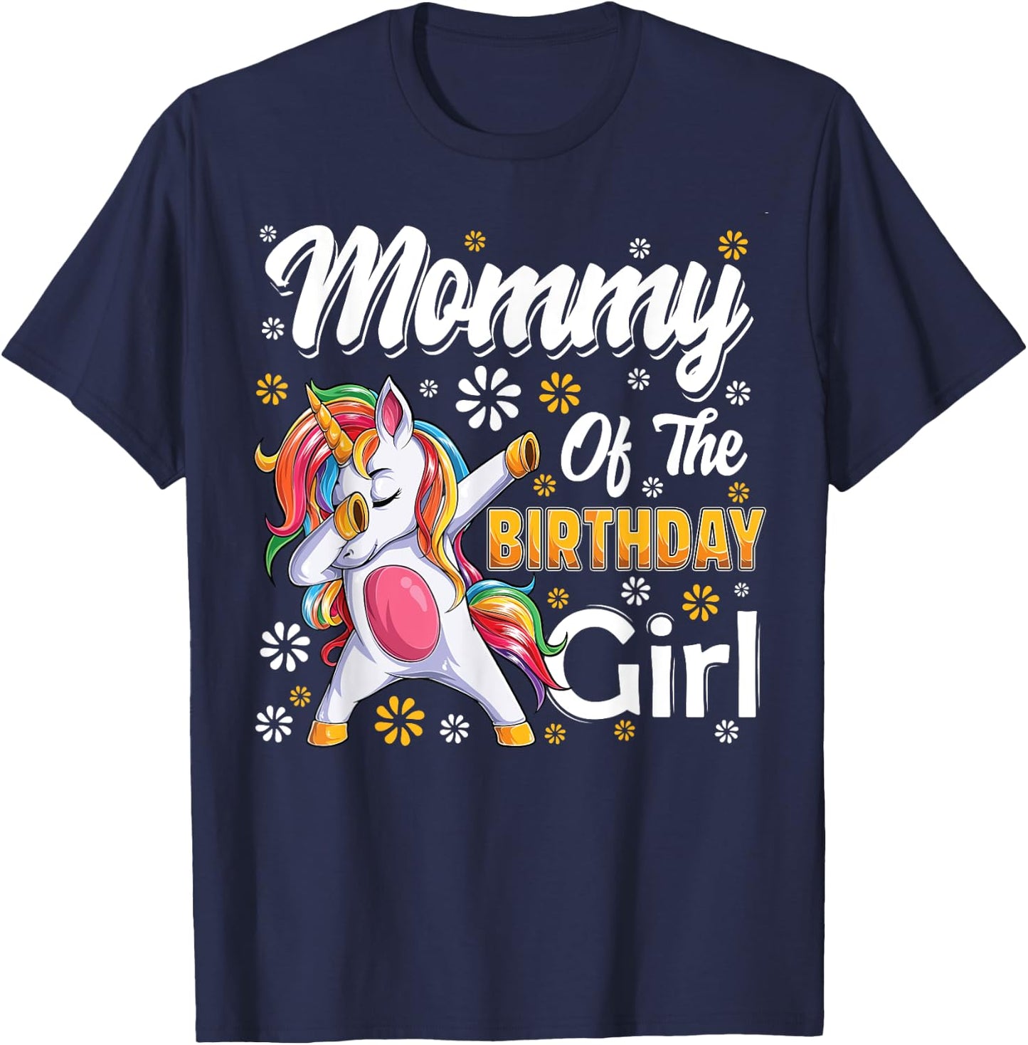 awesome dabbing unicorn birthday Mommy Family Matching T-Shirt - T-Shirt | Navy