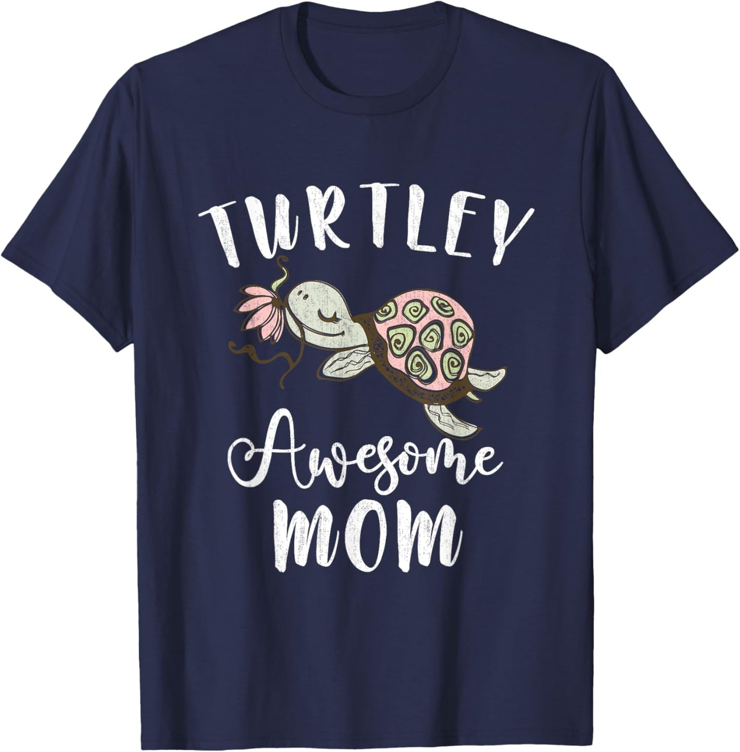 Turtley Awesome Mom Pet Turtle T-Shirt - T-Shirt | Navy
