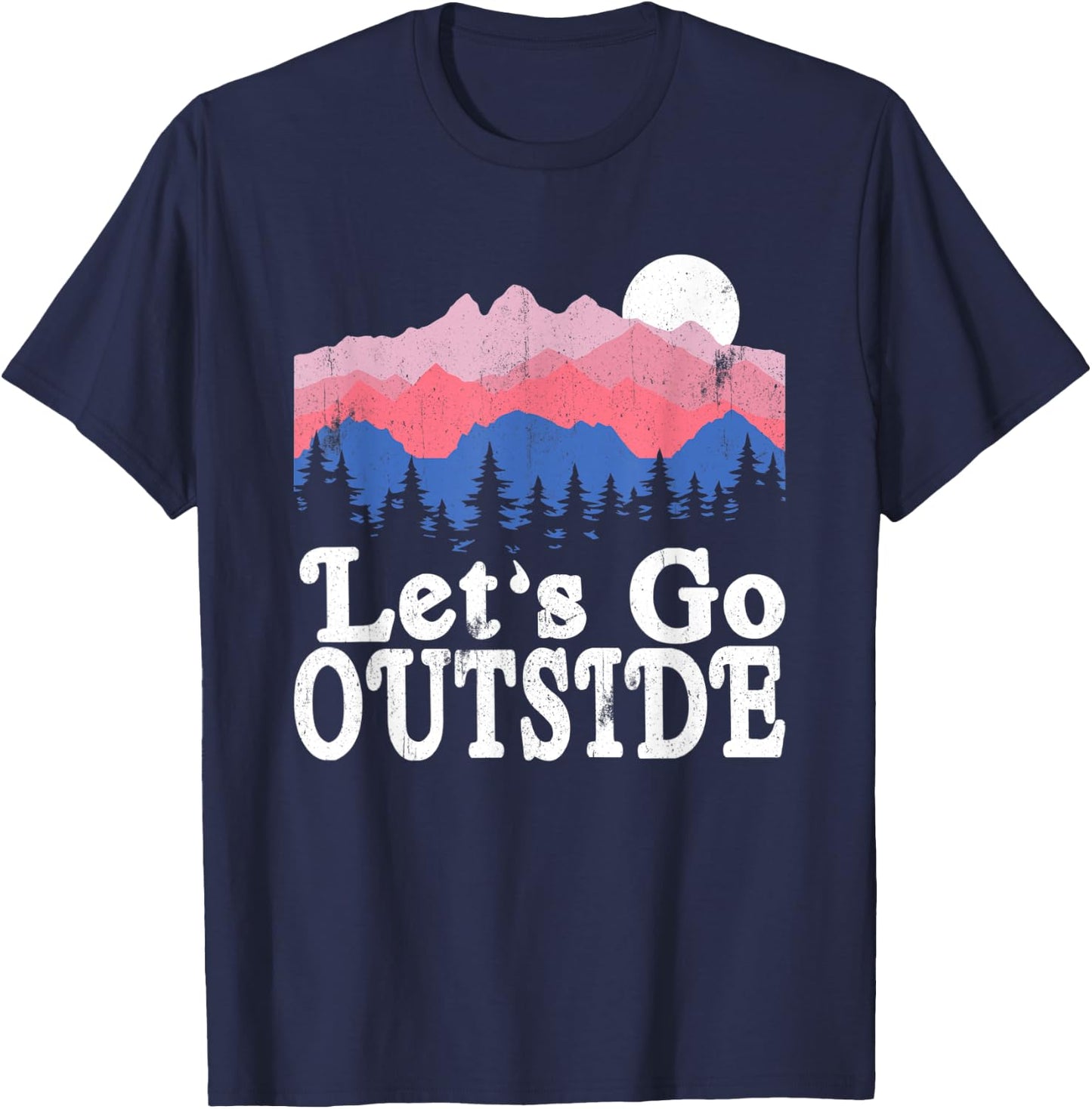Let's Go Outside Retro Mountains Camping Outdoors Hiking T-Shirt - T-Shirt | Navy