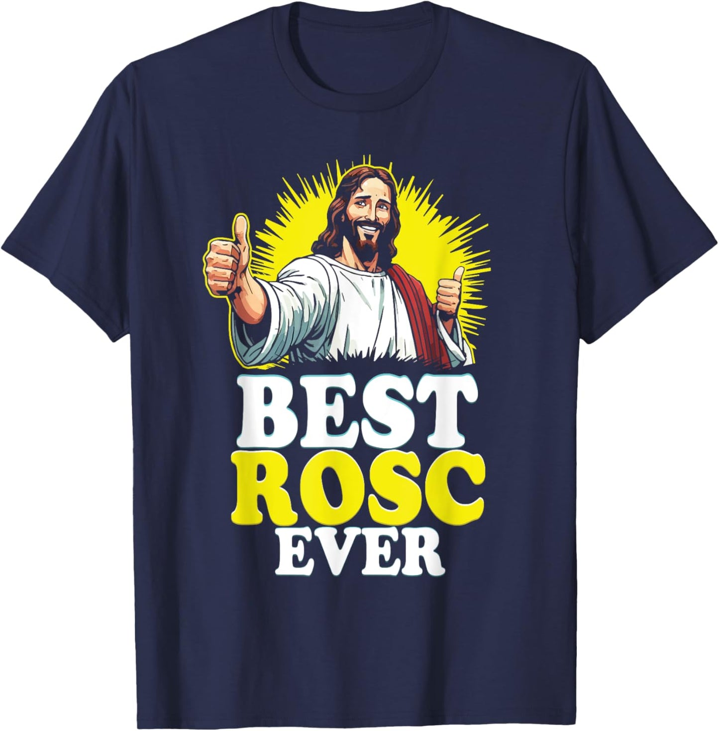 Best ROSC Ever Funny Easter Jesus Nurse Doctor Surgeon T-Shirt - T-Shirt | Navy