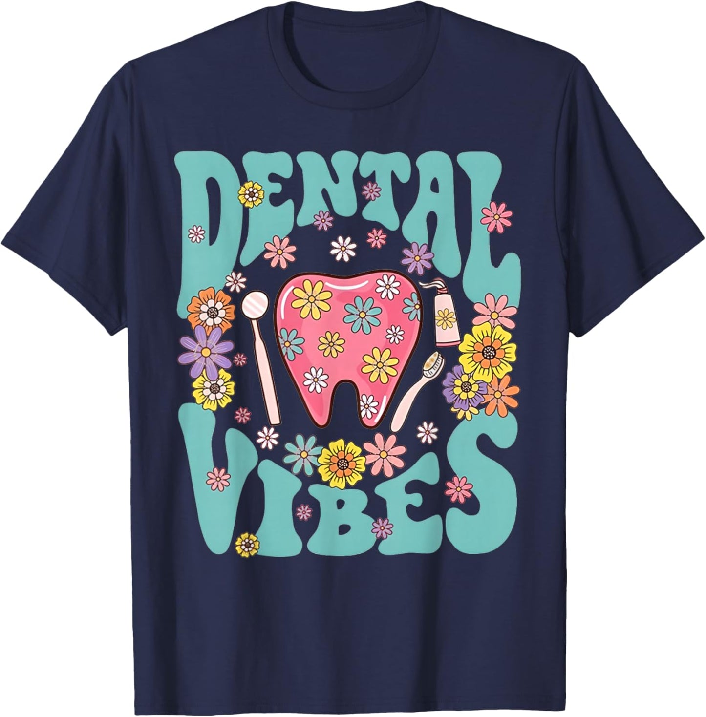 Retro Groovy Dental Vibes Funny Dentist Hygienist Men Women T-Shirt - T-Shirt | Navy