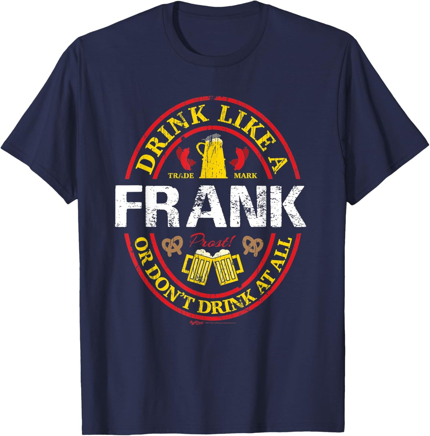 Vintage Drink Like A Frank Oktoberfest 2021 Drinking T-Shirt - T-Shirt | Navy