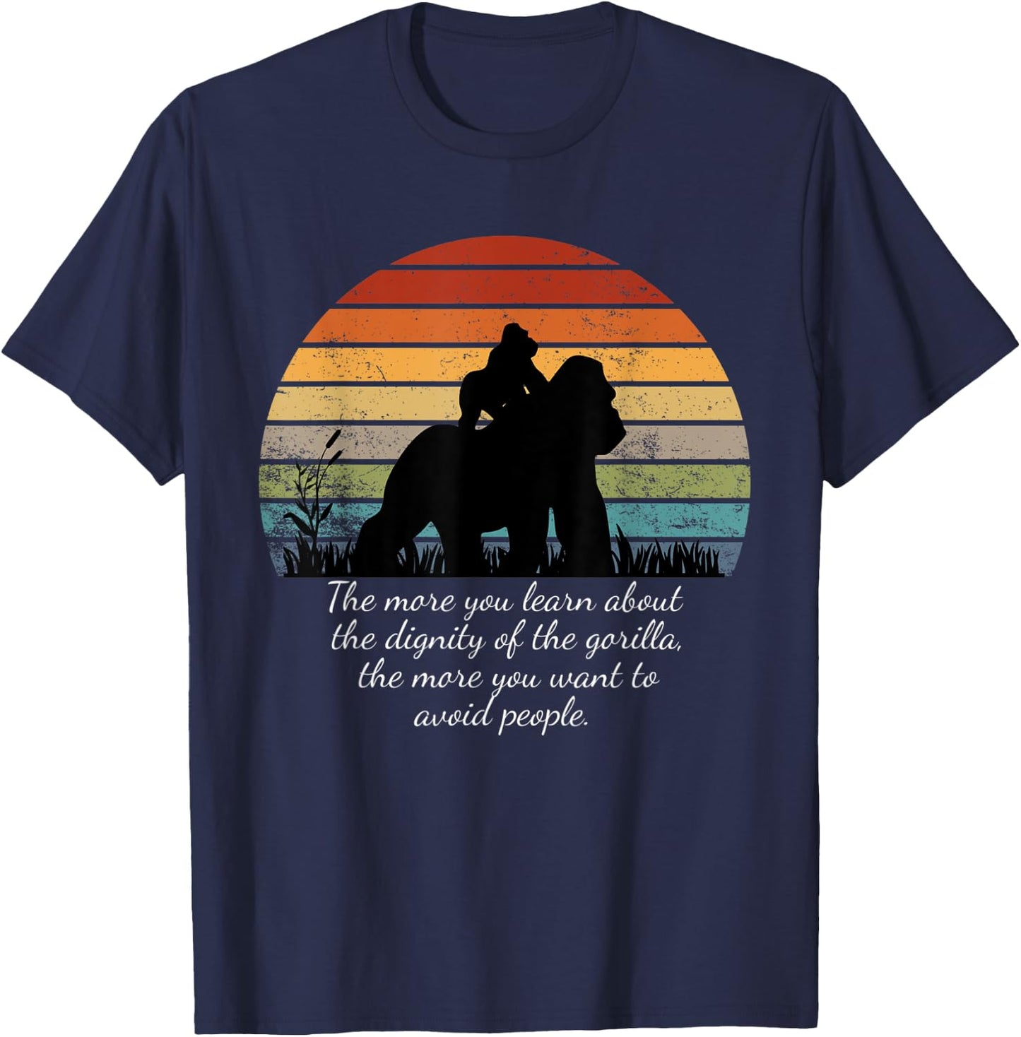 The More You Learn About the Dignity of the Gorilla retro T-Shirt - T-Shirt | Navy