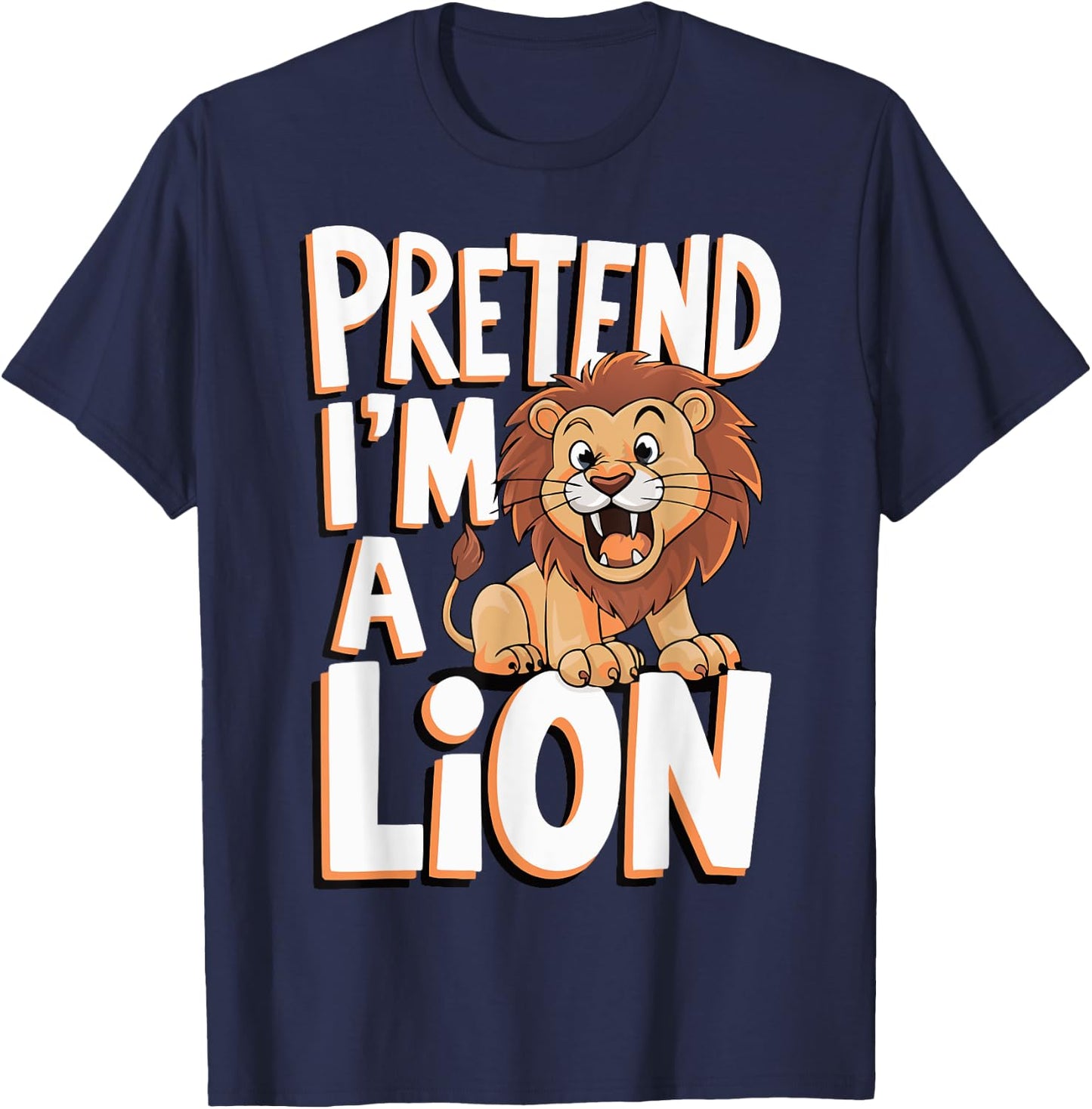 Pretend I'm A Lion T-Shirt - T-Shirt | Navy