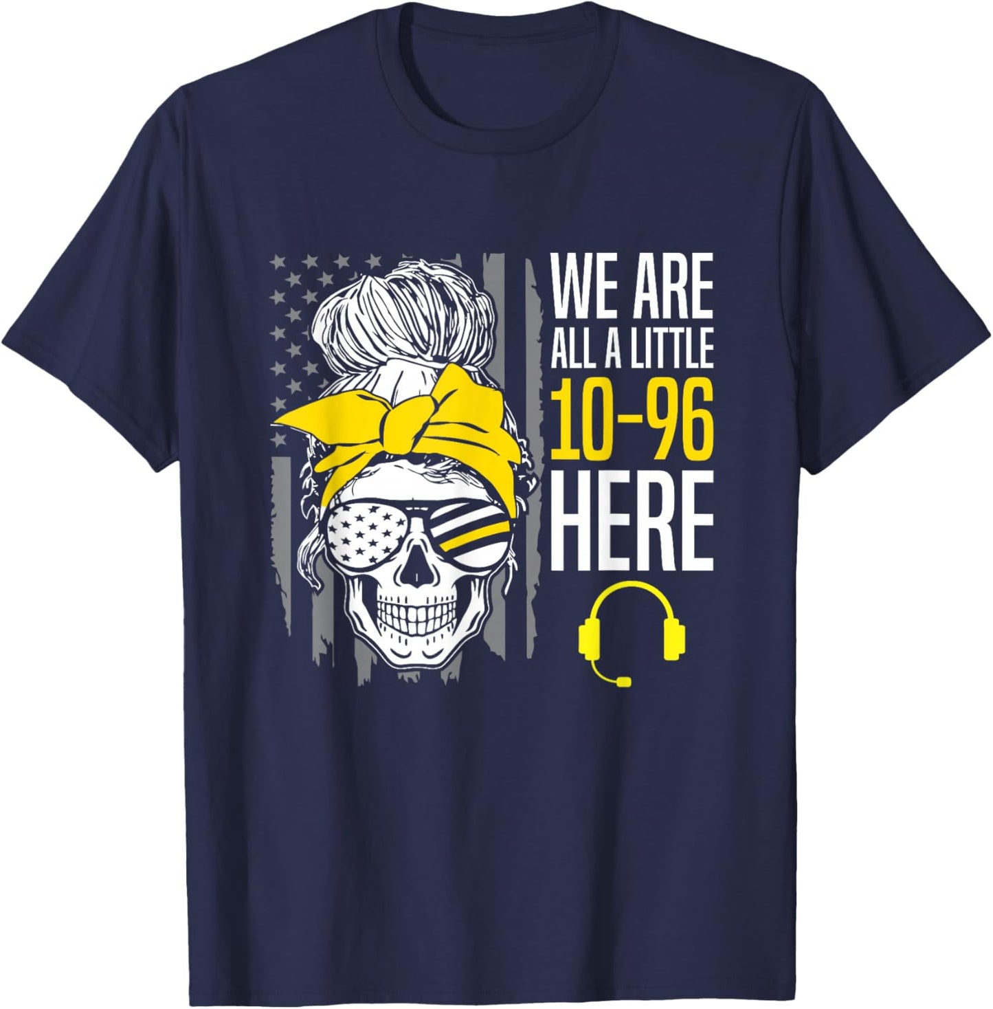 Funny 10-96 911 Dispatcher Emergency Service T-Shirt - T-Shirt | Navy