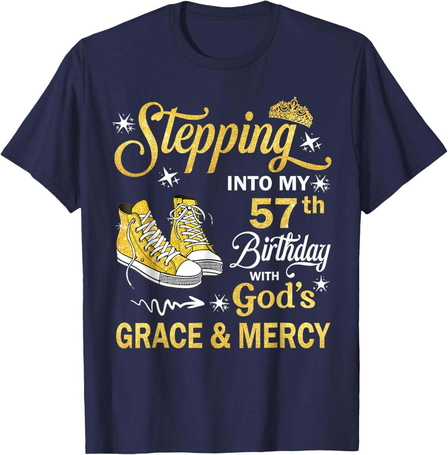 57 Year Old Birthday 57th Birthday With God's Grace & Mercy T-Shirt - T-Shirt | Navy