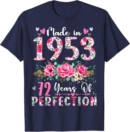 72 Year Old Made In 1953 Floral 72th Birthday Women T-Shirt - T-Shirt | Navy