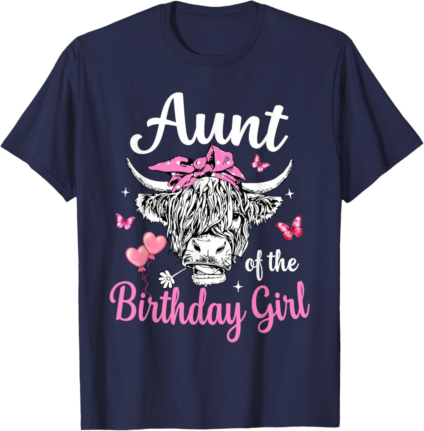 Aunt Of The Birthday Girl Highland Cow Family Matching T-Shirt - T-Shirt | Navy