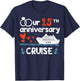 Our 15th Wedding Anniversary Cruise 15 Years Anniversary T-Shirt - T-Shirt | Navy