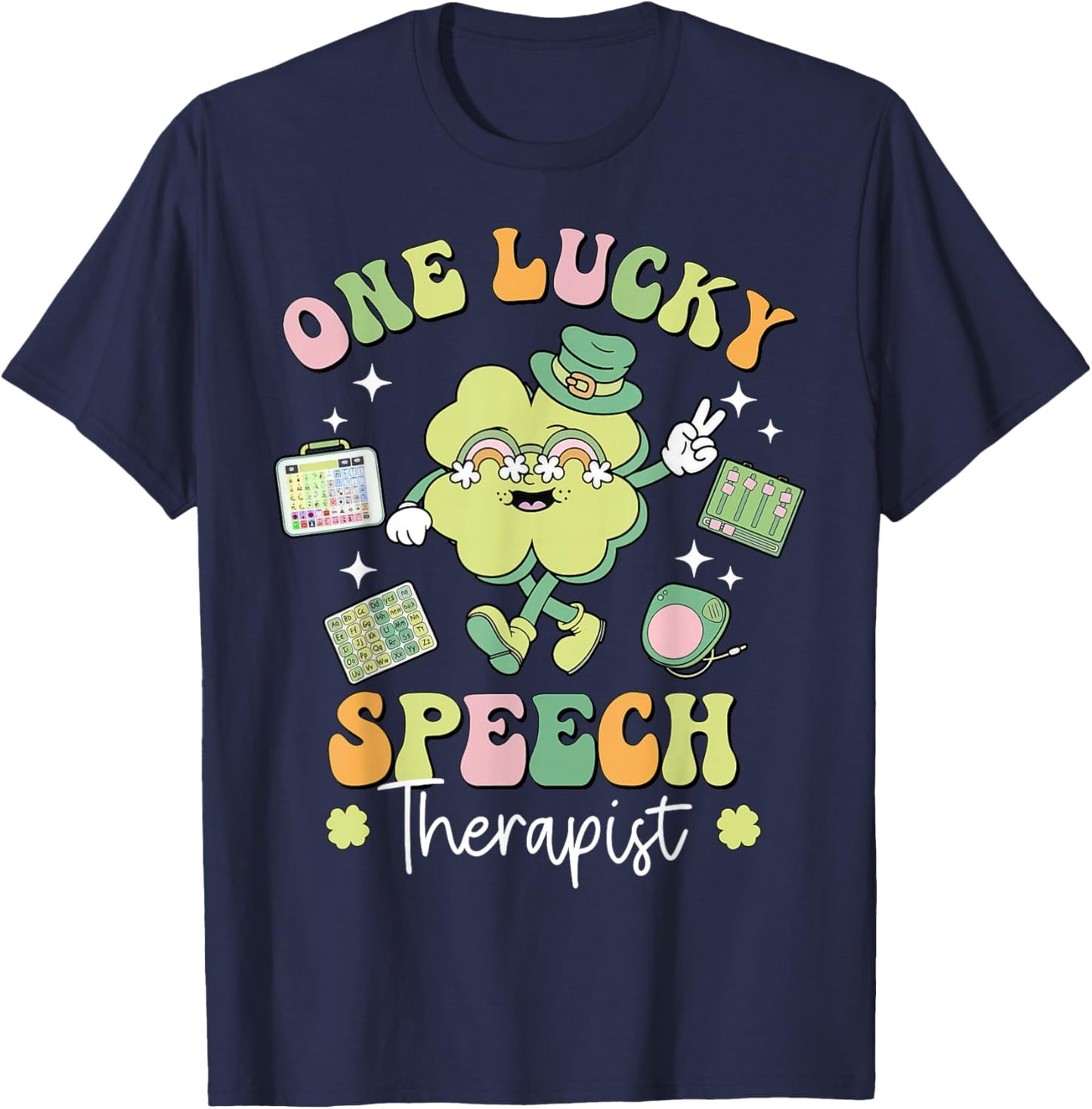 One Lucky Speech Therapist SLP Shamrock St Patricks Day T-Shirt - T-Shirt | Navy