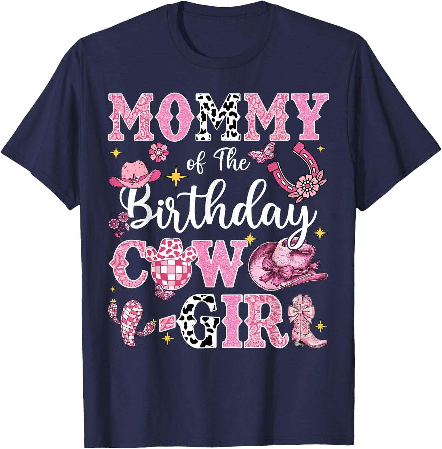 Mommy Of The Birthday Cow-Girl Rodeo Mommy T-Shirt - T-Shirt | Navy