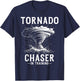 Tornado Chaser In Training Meteorologist Storm Chasing T-Shirt - T-Shirt | Navy