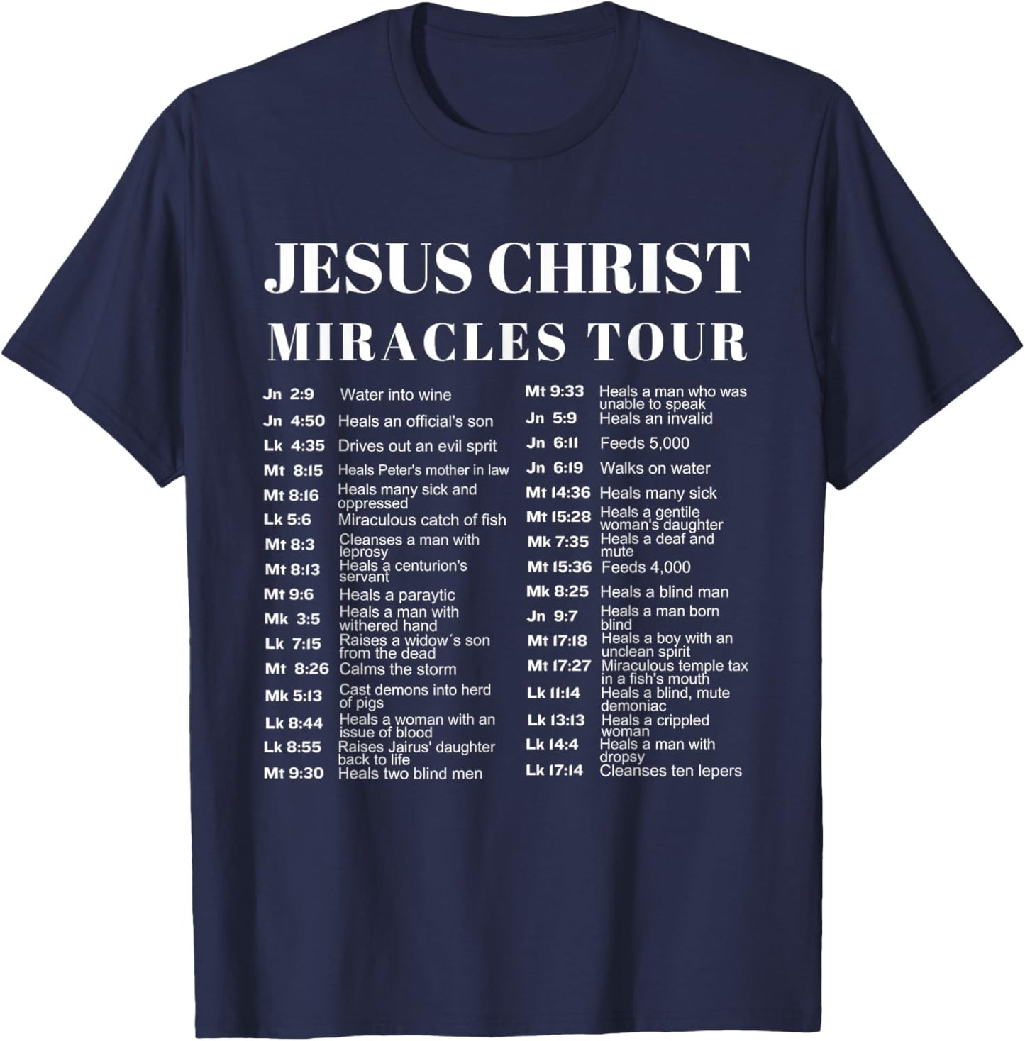 Jesus Christ Miracles Tour T-Shirt - T-Shirt | Navy