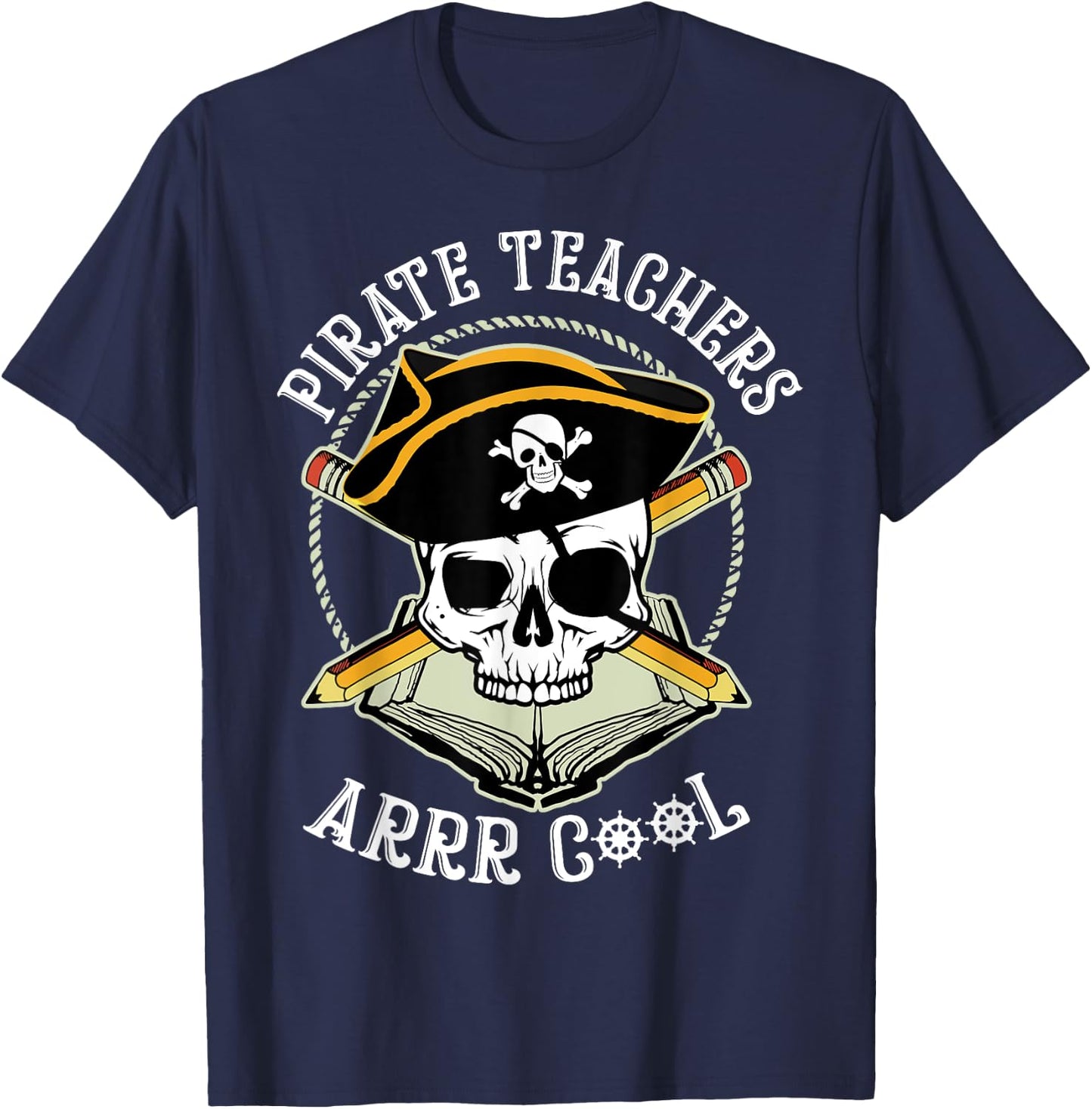 Pirate Teacher Shirt, Teacher , Educational Shirt Men Women T-Shirt - T-Shirt | Navy