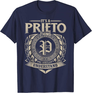 It's A PRIETO Thing You Wouldn't Understand Name Vintage T-Shirt - T-Shirt | Navy