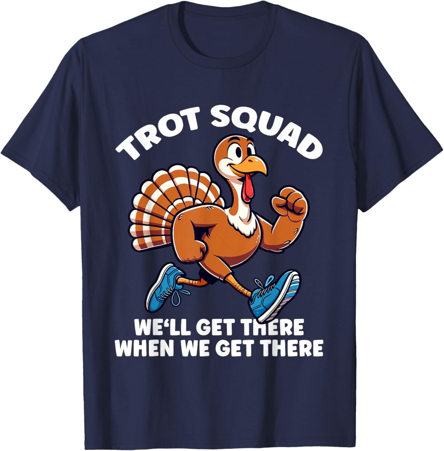 Thanksgiving Turkey Running Outfit Gear Costume Turkey Trot T-Shirt - T-Shirt | Navy