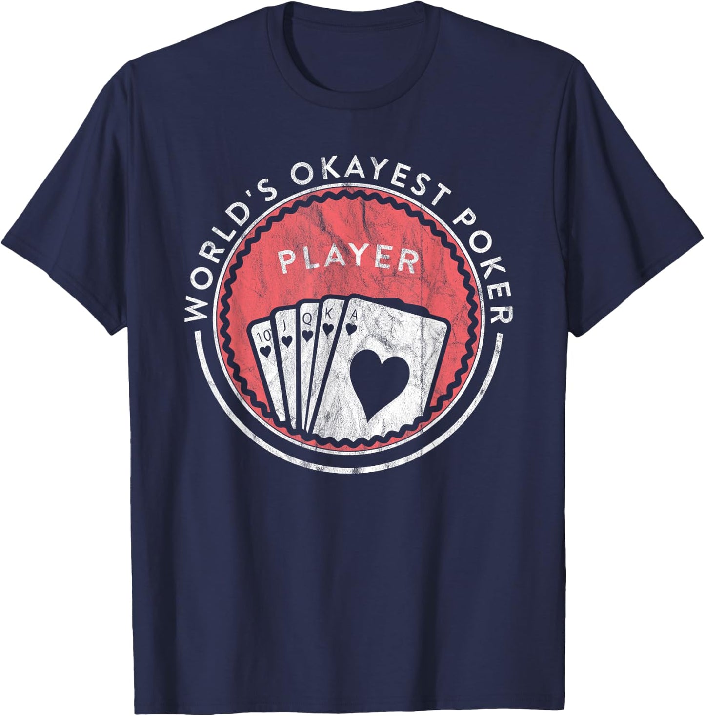 Funny Card Player World's Okayest Poker Player T-Shirt - T-Shirt | Navy