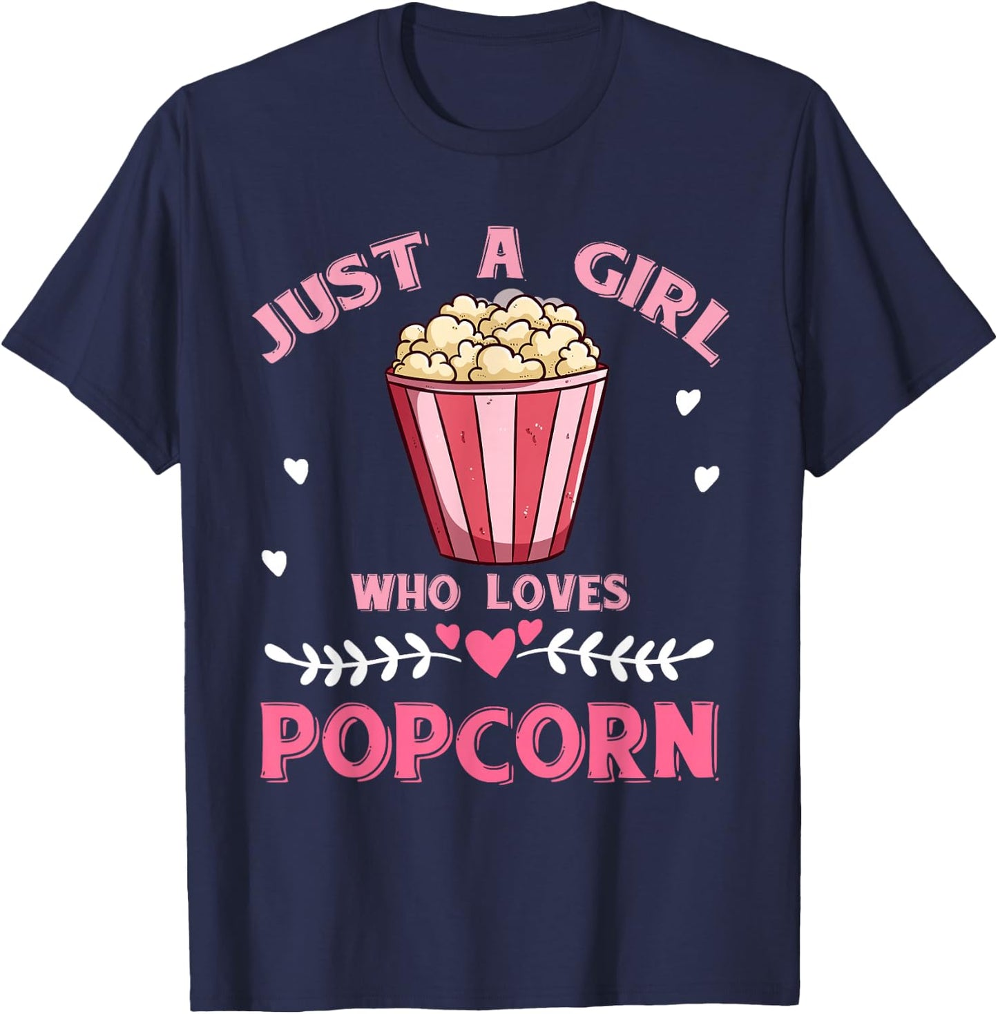 Just A Girl Who Loves Popcorn T-Shirt - T-Shirt | Navy